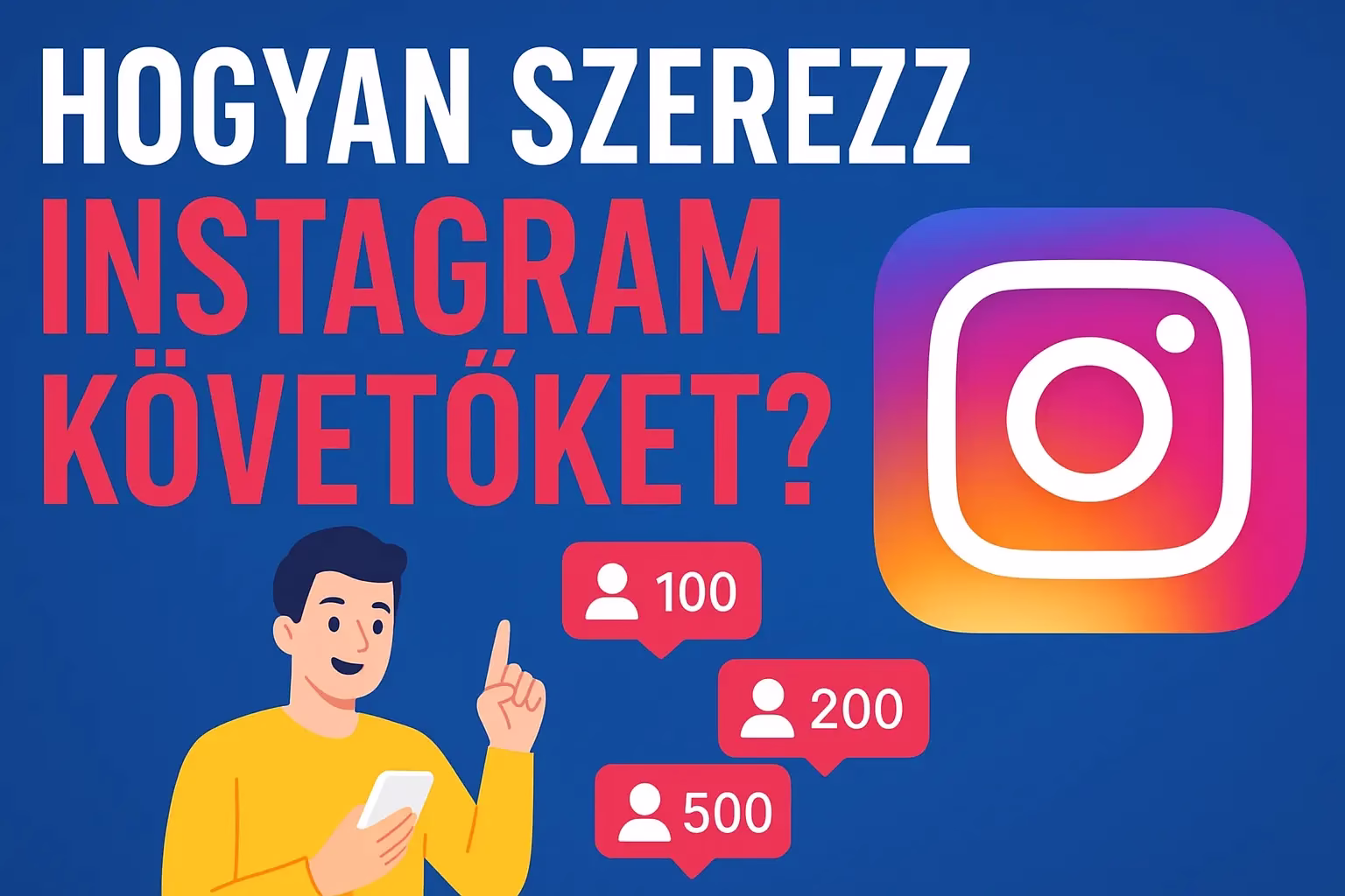Hogyan szerezz Instagram követőket?